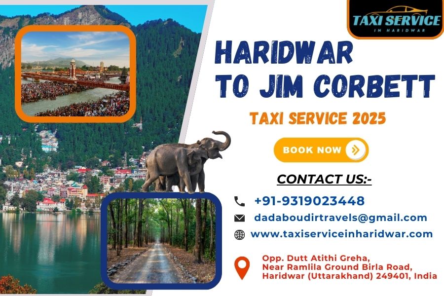 Haridwar to Jim Corbett Taxi Service 2025