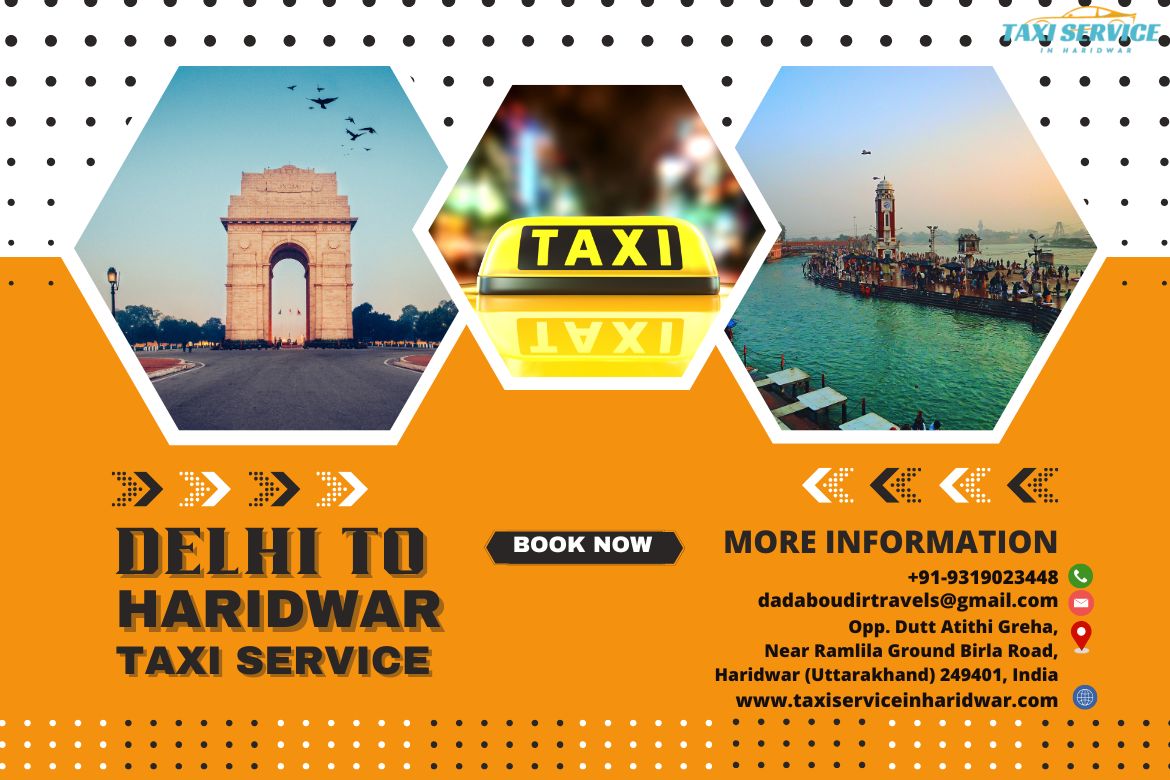 Delhi to Haridwar Taxi Service